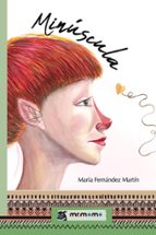 Minúscula, de MARIA FERNANDEZ MARTIN | portada del libro