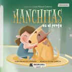 Manchitas es el prota, de ALBA PALACIOS GRANDA | portada del libro