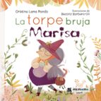 La torpe bruja Marisa, de CRISTINA LAMA PANDO | portada del libro