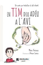En Tim diu adéu a l avi, de MARC FREIXAS | portada del libro