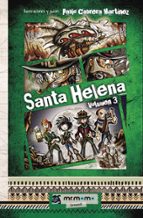 Santa Helena. Volumen 3, de PABLO CABRERA MARTINEZ | portada del libro