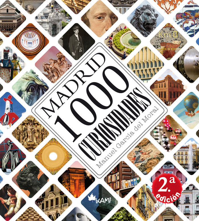 MADRID 1000 CURIOSIDADES 2ª EDICION, de GARCIA DEL MORAL, MANUEL | portada del libro