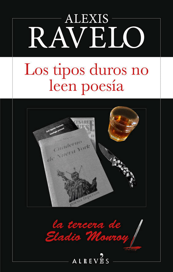 Los tipos duros no leen poesía, de Ravelo, Alexis | portada del libro