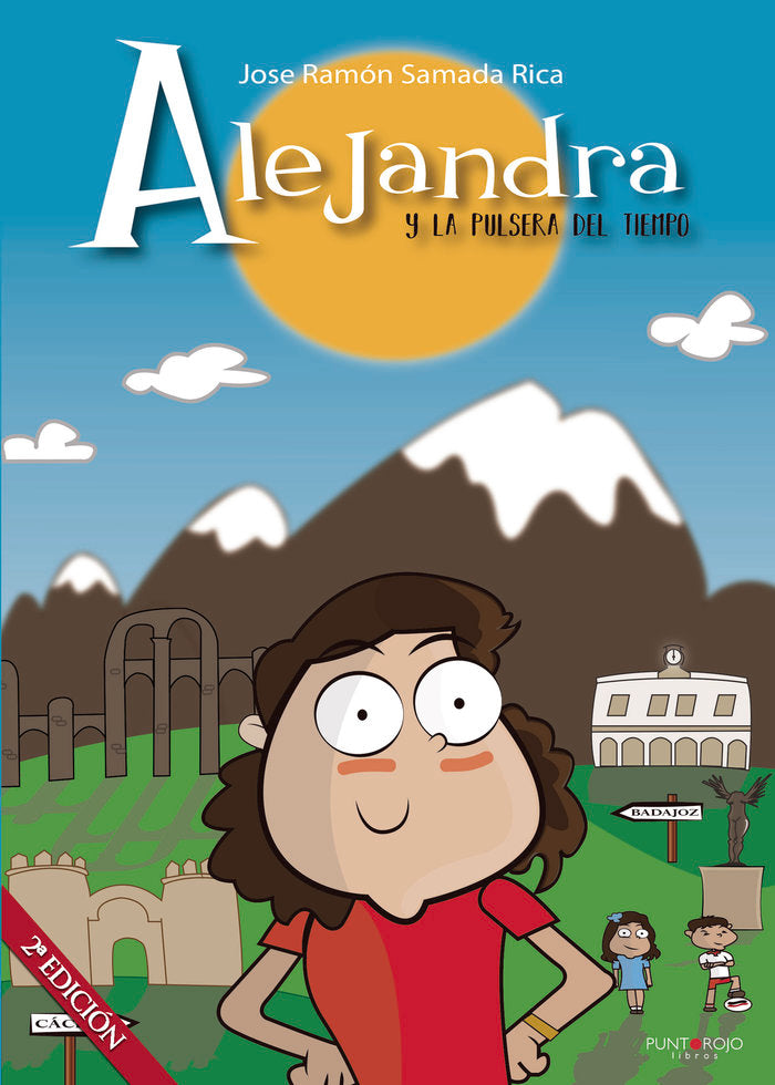 Alejandra y LA PULSERA DEL TIEMPO, de Samada Rica, José Ramón | portada del libro