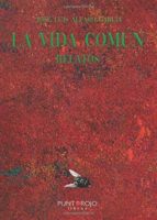 LA VIDA COMUN: RELATOS, de JOSE LUIS ALFARO GARCIA | portada del libro