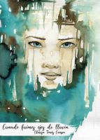 Cuando fuimos ojos de lluvia, de Tomás Campa | portada del libro
