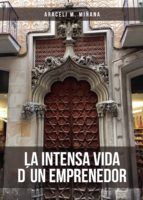 La intensa vida d´un emprenedor, de ARACELI M. MIÑANA | portada del libro
