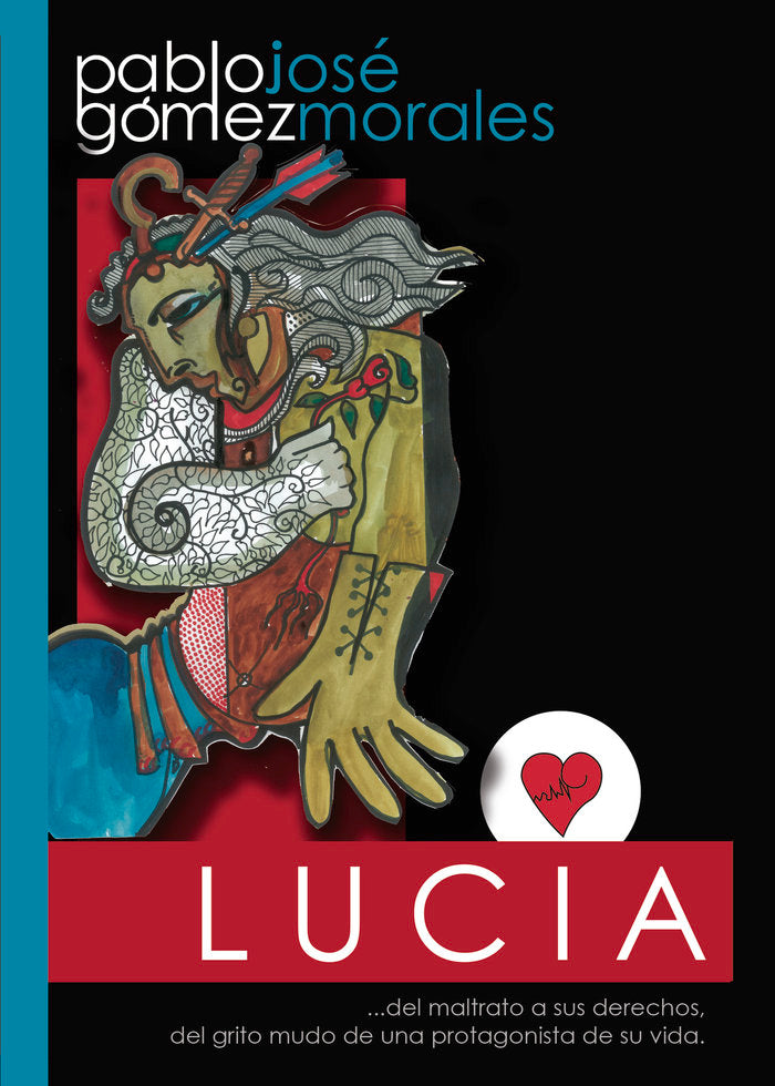 LUCIA, de Gómez Morales, Pablo José | portada del libro