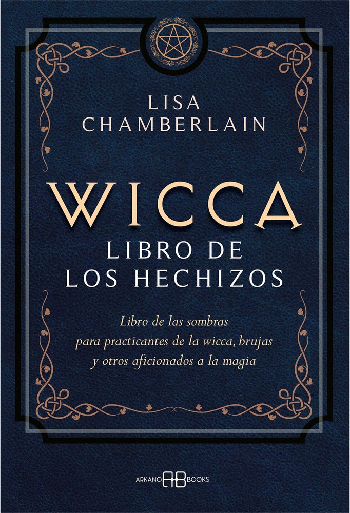Wicca, libro de los hechizos, de Chamberlain, Lisa | portada del libro