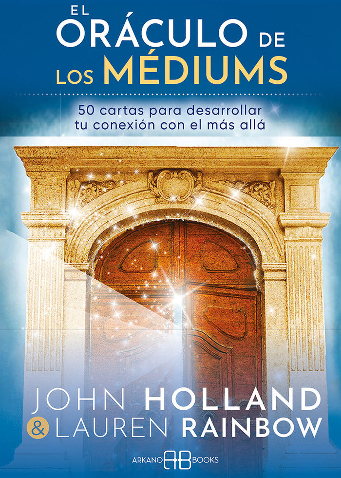 EL ORACULO DE LOS MEDIUMS, de HOLLAND,JOHN | portada del libro
