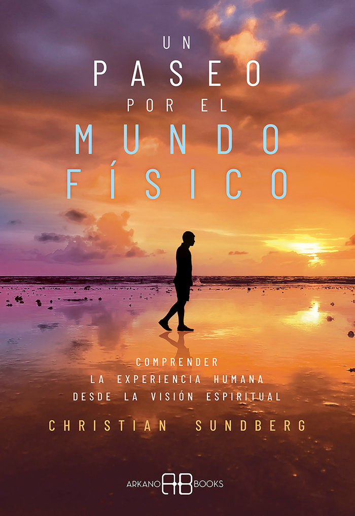 UN PASEO POR EL MUNDO FISICO, de SUNDBERG, CHRISTIAN | portada del libro