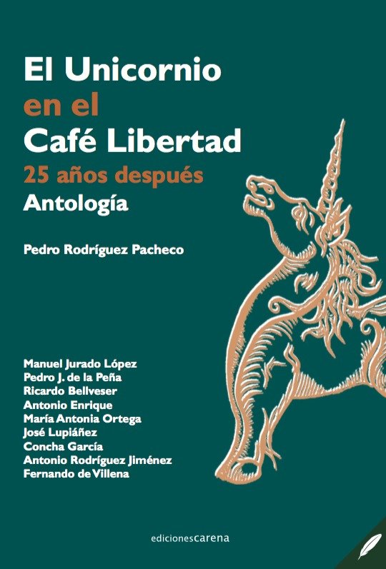 El Unicornio en el Café Libertad, de Rodríguez Pacheco, Pedro | portada del libro