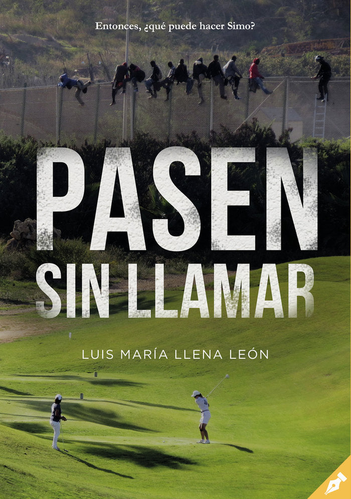 Pasen sin llamar, de Llena León, Luis María | portada del libro