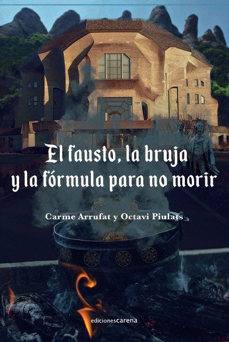 El Fausto, la bruja y la fórmula para no morir, de Varios autores | portada del libro