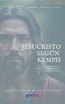 JESUCRISTO SEGUN KEMPIS, de BARBERO DE LA BLANCA, DOMINGO | portada del libro