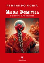 MAMA DOMITILA, de FERNANDO SORIA | portada del libro