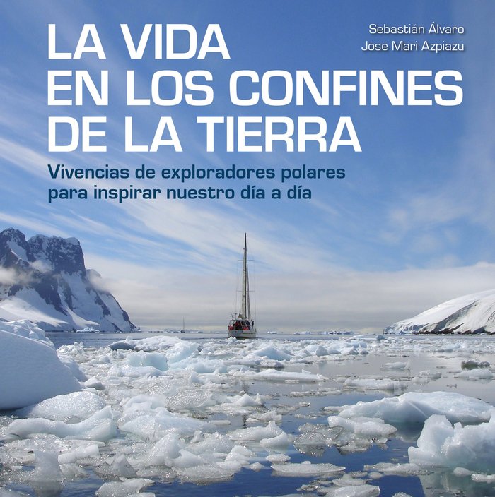 La vida en los confines de la Tierra, de Álvaro, Sebastián | portada del libro