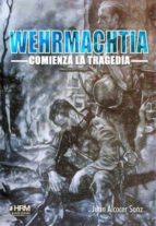 Wehrmachtia, de JUAN ALCOCER SANZ | portada del libro