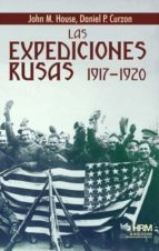 LAS EXPEDICONES RUSAS 1917-1920, de Daniel P. Curzon | portada del libro
