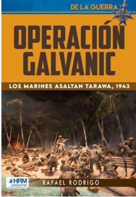 OPERACION GALVANIC. MARINES ASALTAN TARA, de RODRIGO RAFAEL | portada del libro