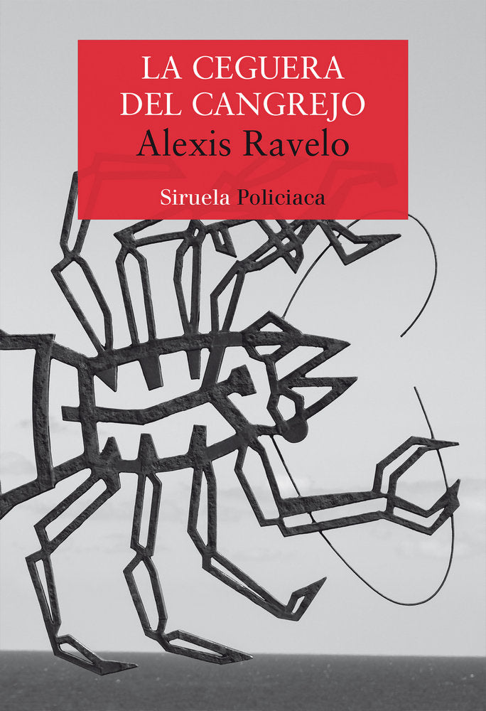 La ceguera del cangrejo, de Ravelo | portada del libro