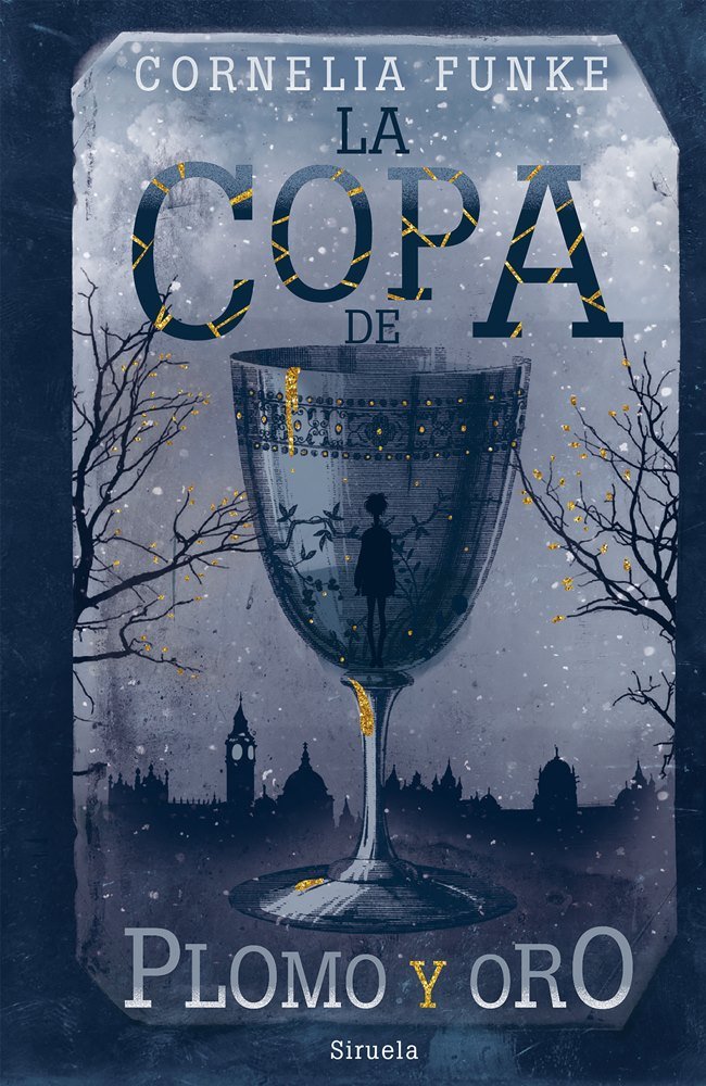 La copa de plomo y oro, de Funke, Cornelia | portada del libro