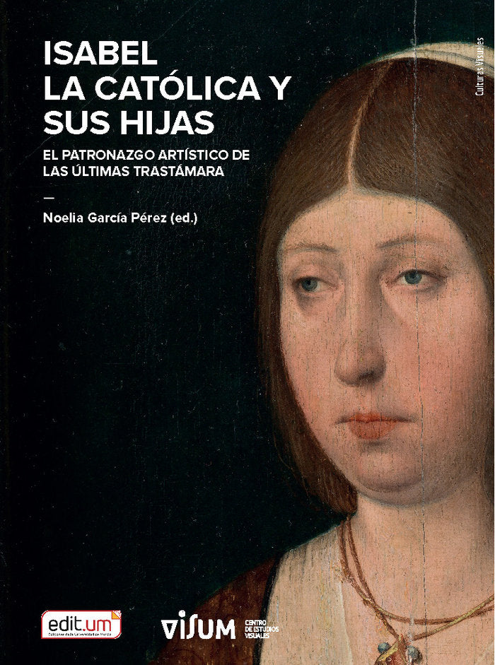 ISABEL LA CATOLICA Y SUS HIJAS, de GARCIA PEREZ, NOELIA | portada del libro