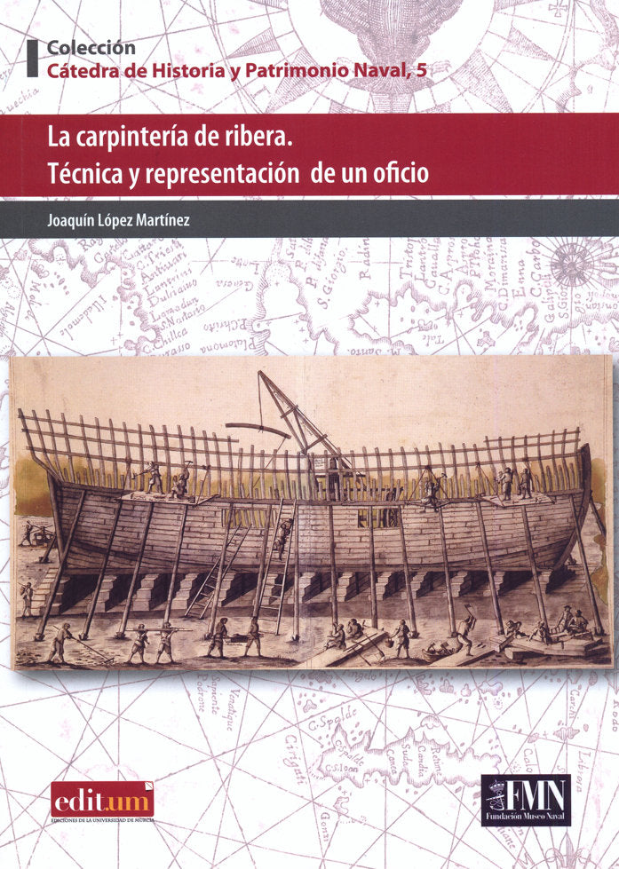 LA CARPINTERIA DE RIBERA TECNICA Y REPRESENTACION DE UN OFI, de LOPEZ MARTINEZ | portada del libro