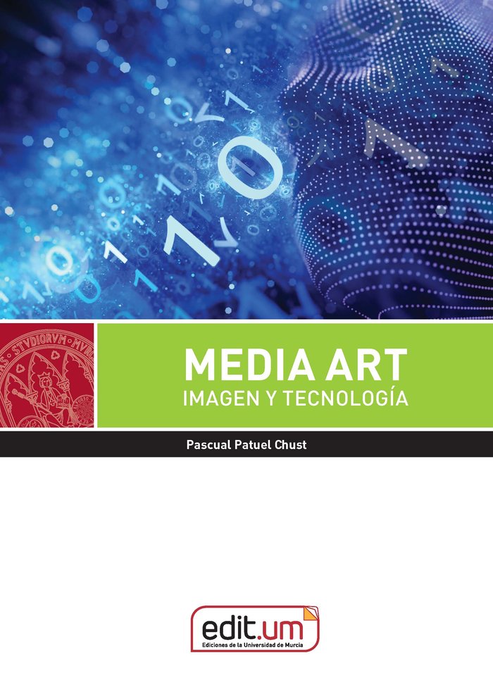 MEDIA ART IMAGEN Y TECNOLOGIA, de JOSE PASCUAL PATUEL CHUST | portada del libro