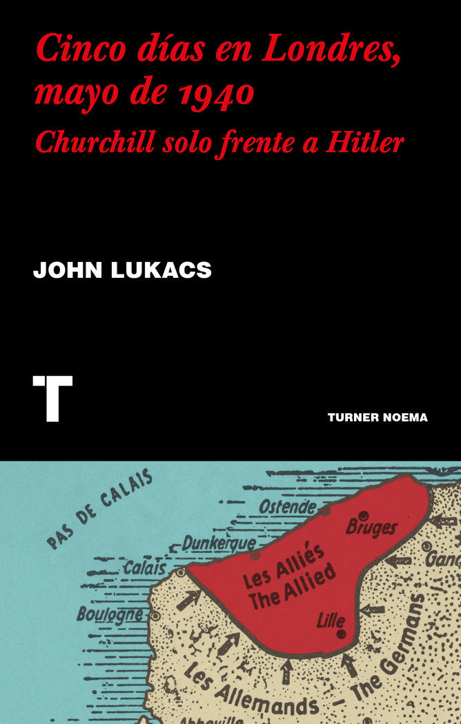Cinco días en Londres, mayo de 1940, de Lukacs, John | portada del libro