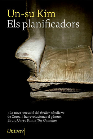 Els planificadors, de Kim, Un-su | portada del libro