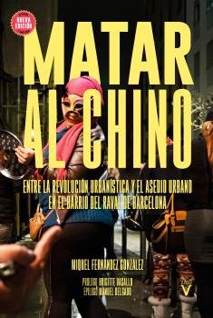 MATAR AL CHINO, de FERNANDEZ GONZALEZ, MIQUEL | portada del libro