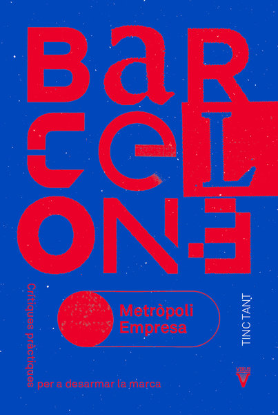 BARCELONA METROPOLI EMPRESA, de TINC TANT | portada del libro