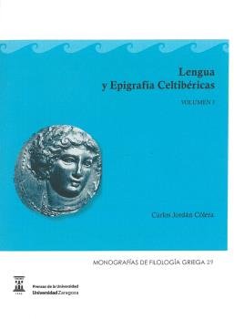 LENGUA Y EPIGRAFIA CELTIBERAS. 2 VOLS., de CARLOS JORDAN COLERA | portada del libro
