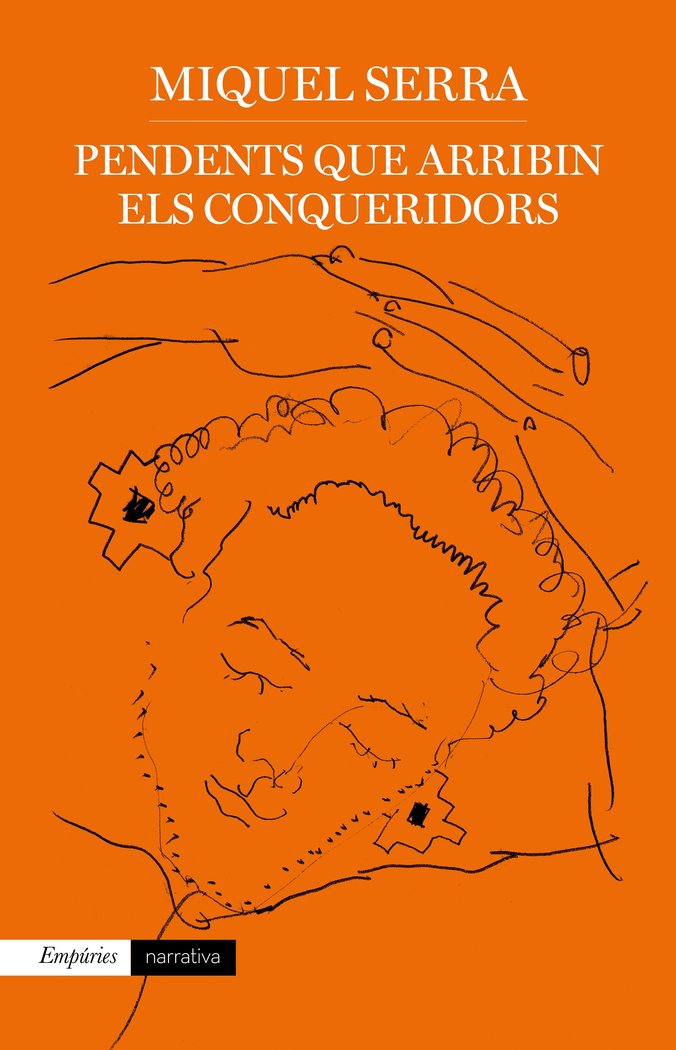 Pendents que arribin els conqueridors, de Serra, Miquel | portada del libro