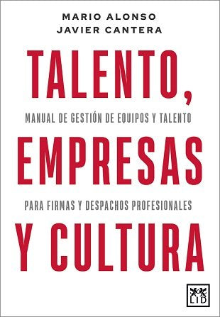 TALENTO, EMPRESAS Y CULTURA, de ALONSO,MARIO | portada del libro