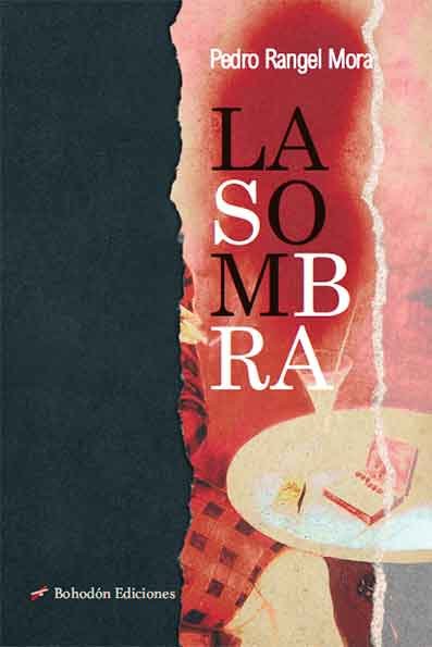 La sombra, de Rangel Mora, Pedro | portada del libro