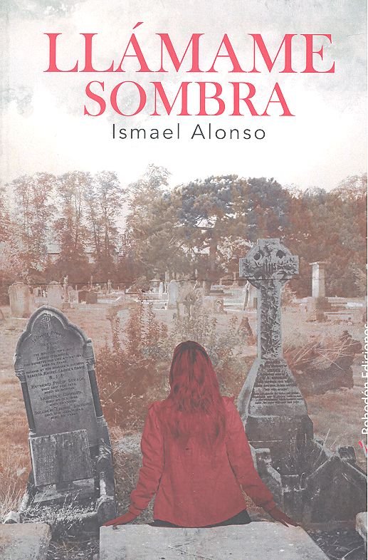 Llámame sombra, de Alonso Álvarez, Ismael | portada del libro