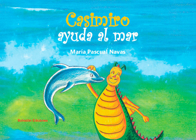 Casimiro ayuda al mar, de Pascual Navas, María | portada del libro
