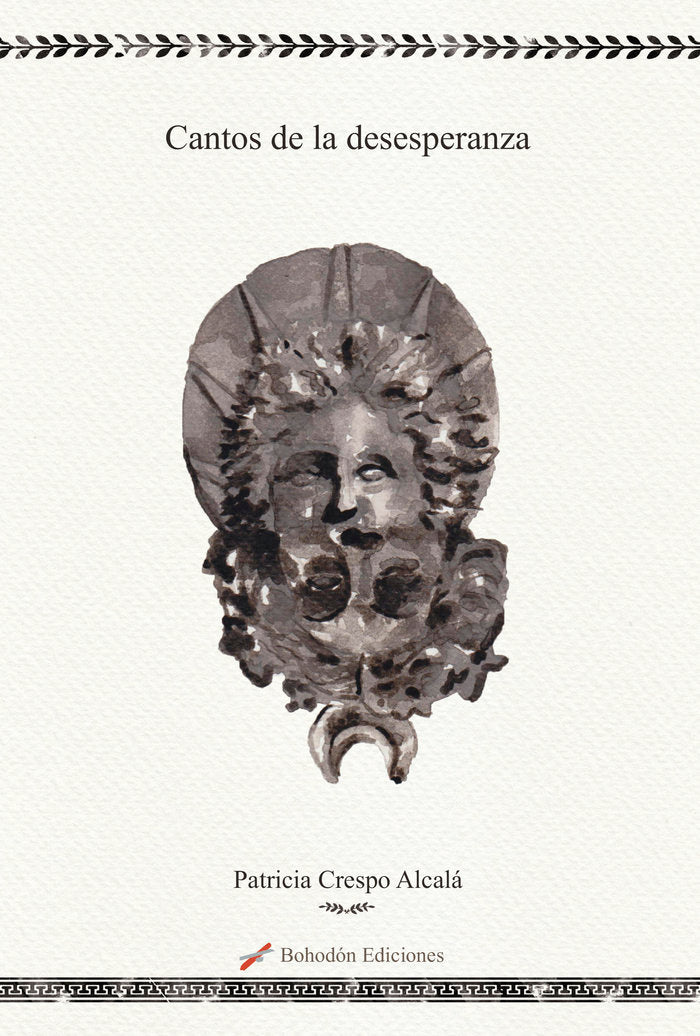 Cantos de la desesperanza, de Crespo Alcalá, Patricia | portada del libro