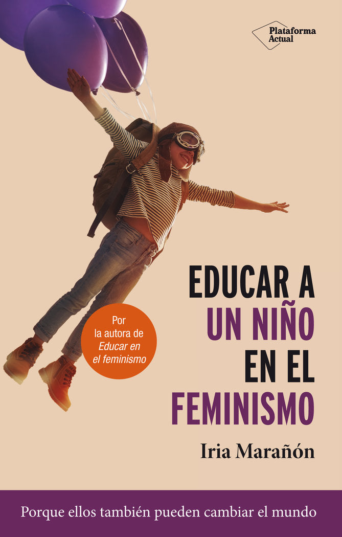 Educar a un niño en el feminismo, de Marañón, Iria | portada del libro