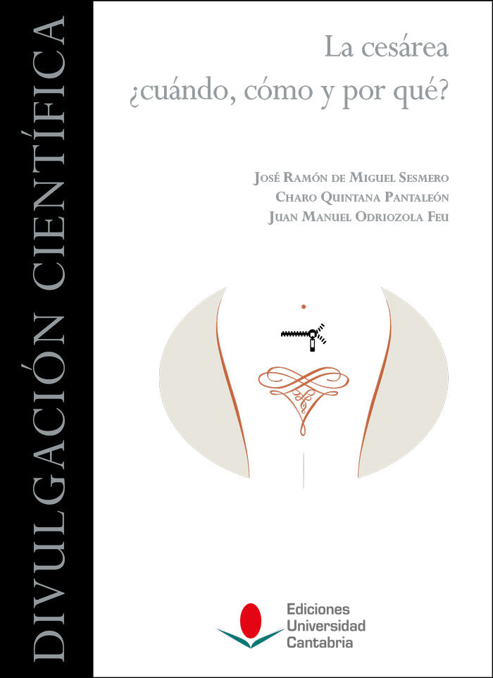 LA CESAREA CUANDO COMO Y POR QUE, de DE MIGUEL SESMERO, JOSE RAMON | portada del libro