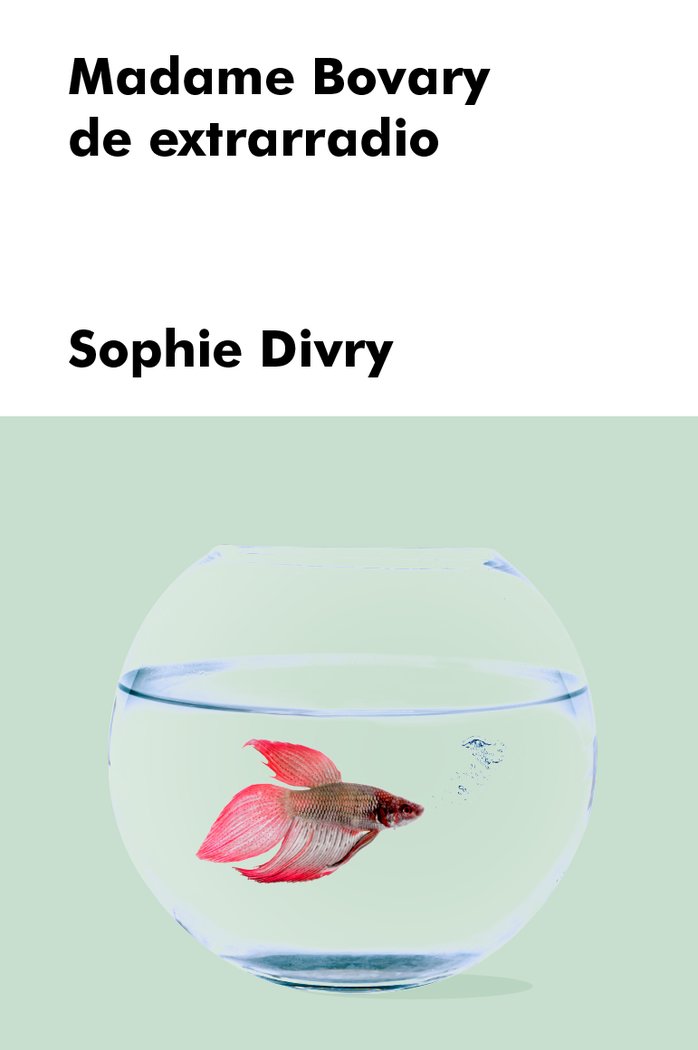 Madame Bovary de extrarradio, de Divry, Sophie | portada del libro