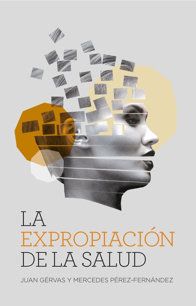 La expropiación de la salud (NE), de Gérvas | portada del libro