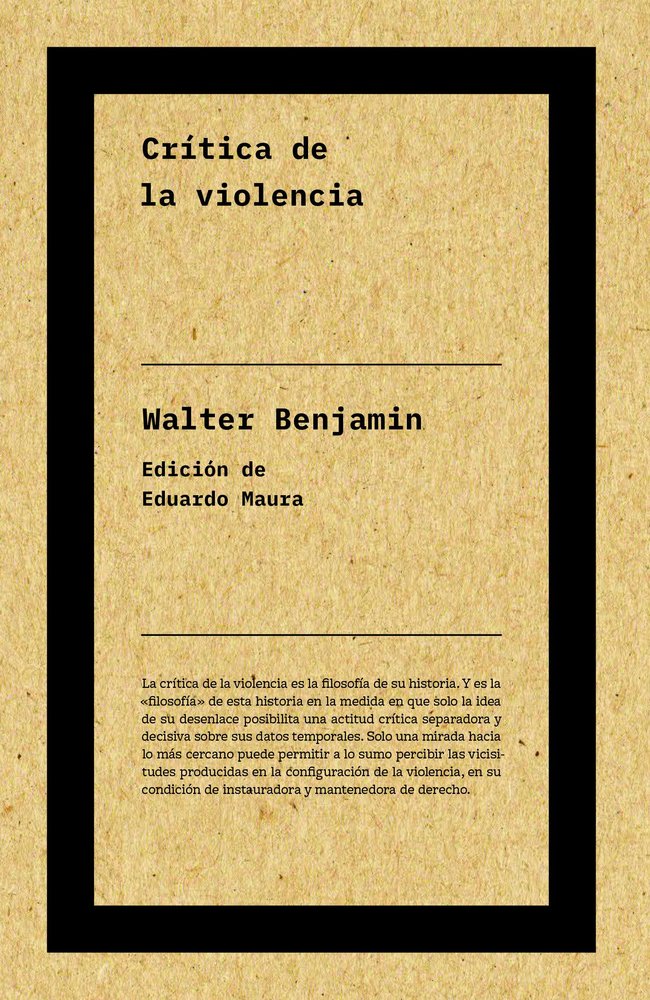 Crítica de la violencia (NE), de Benjamin, Walter | portada del libro