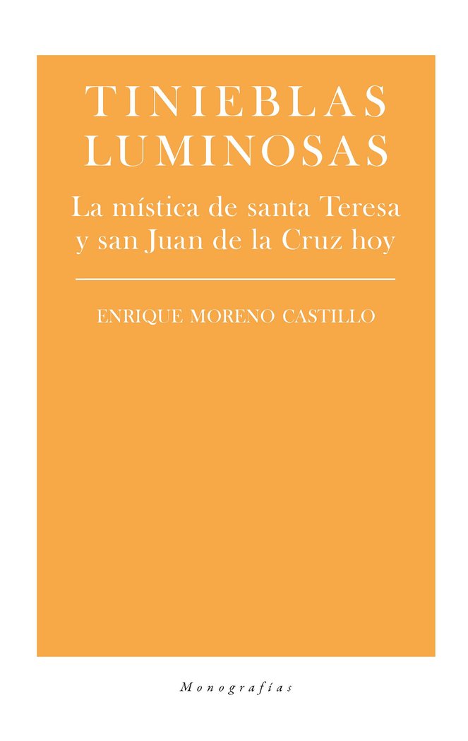Tinieblas luminosas, de Moreno Castillo, Enrique | portada del libro
