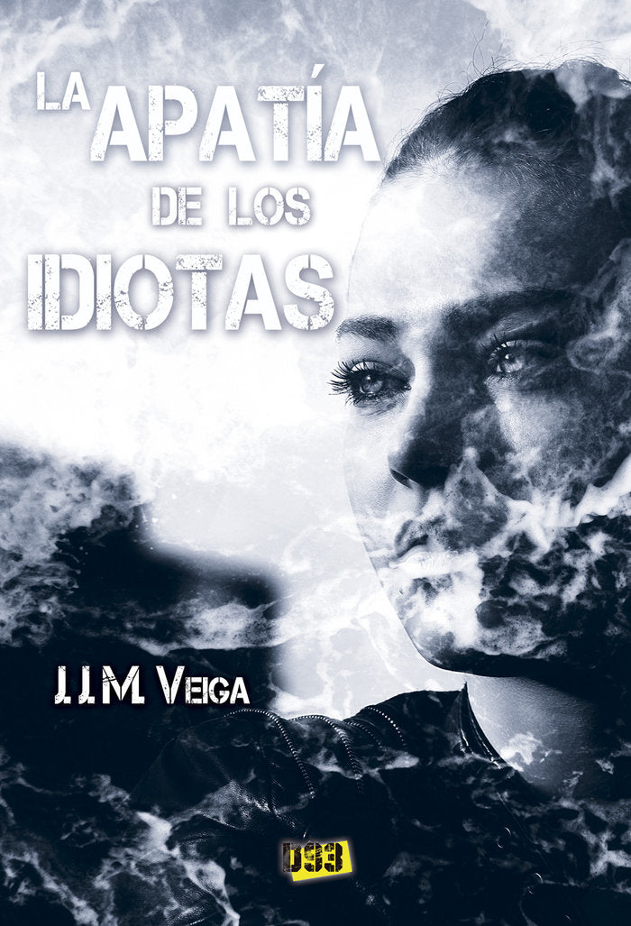 Apatía de los idiotas, La, de Veiga, J.J.M. | portada del libro