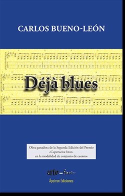 Déjà blues, de Castro Hernando, Miguel | portada del libro
