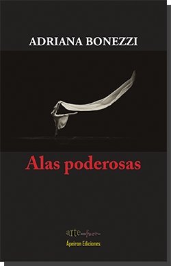 Alas poderosas, de Bonezzi Pérez, Adriana | portada del libro