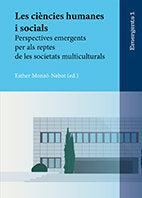 Les ciències humanes i socials. Perspectives emergents per als reptes de les societats multicultural, de Varios autores | por